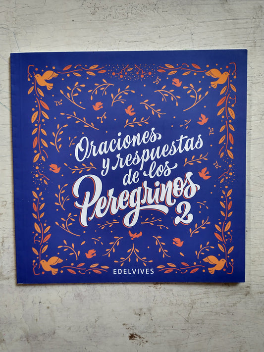 Libro usado en venta: Oraciones y respuestas de los Peregrinos 2; editorial Edelvives impreso en 2018 realizamos envios a todo el mundo.1