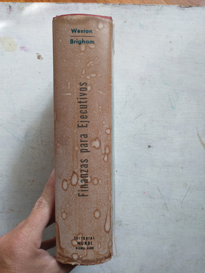 Libro usado en venta: Finanzas para ejecutivos de Weston - Brigham; editorial Mundi impreso en 1969 realizamos envios a todo el mundo.3