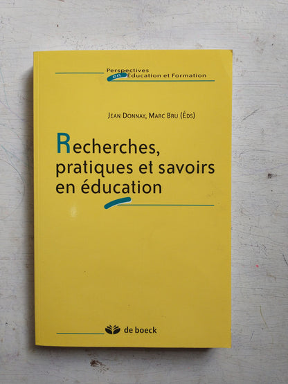 Libro usado en venta: Recherches, pratiques et savoirs en education de Jean Donnay - Marc Bru; editorial De Boeck impreso en 2002.1