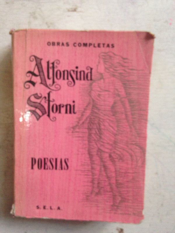 Libro usado en venta: Obras completas - Poesias de Alfonsina Storni; editorial S.E.L.A. impreso en 1968 realizamos envios a todo el mundo.1