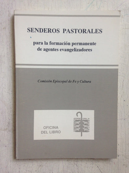Libro usado en venta: Senderos pastorales para la formacion permanente de agentes evangelizadores; Conferencia Episcopal Argentina impreso en 19931.1