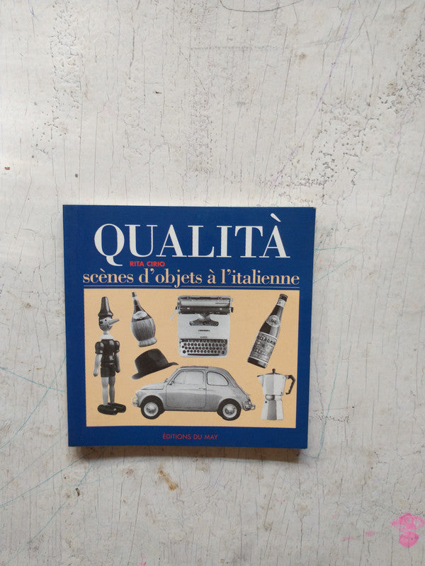 Libro usado en venta: Qualita - Sc?nes d'Objets a l'Italienne; editorial Du May impreso en 1997 realizamos envios a todo el mundo.1