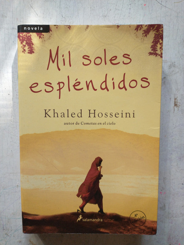 Libro usado en venta: Mil soles esplendidos de Khaled Hosseini; editorial Salamandra impreso en 2008 realizamos envios a todo el mundo.1