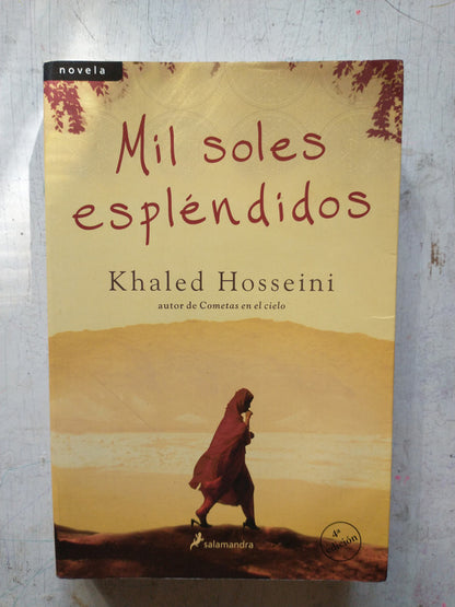 Libro usado en venta: Mil soles esplendidos de Khaled Hosseini; editorial Salamandra impreso en 2008 realizamos envios a todo el mundo.1