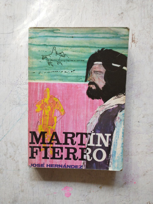 Libro usado en venta: Martin Fierro de Jose Hernandez; editorial Kapelusz impreso en 1965 realizamos envios a todo el mundo.1