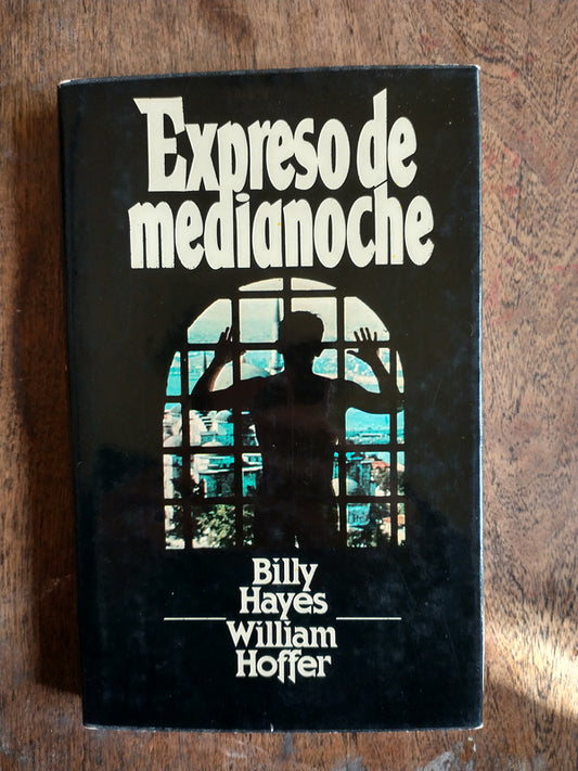 Libro usado en venta: Expreso de medianoche de Billy Hayes - William Hoffer; editorial Circulo de Lectores impreso en 1977 envios a todo el mundo.1