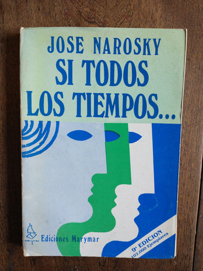 Libro usado en venta: Si todos los tiempos de Jose Narosky; editorial Marymar impreso en 1977 realizamos envios a todo el mundo.1