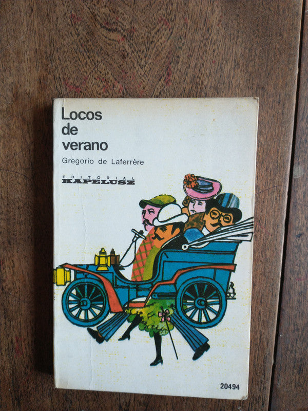 Libro usado en venta: Locos de verano de Gregorio De Laferrere; editorial Kapelusz impreso en 1973 realizamos envios a todo el mundo.1
