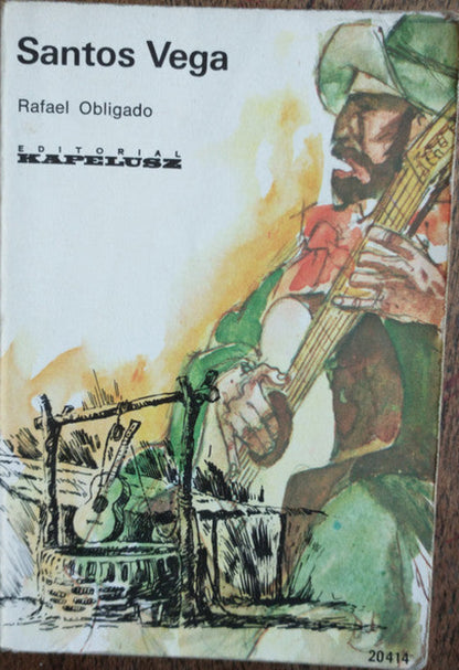 Libro usado en venta: Santos Vega y otras leyendas argentinas de Rafael Obligado; editorial Kapelusz impreso en 1965 realizamos envios a todo el mundo.1