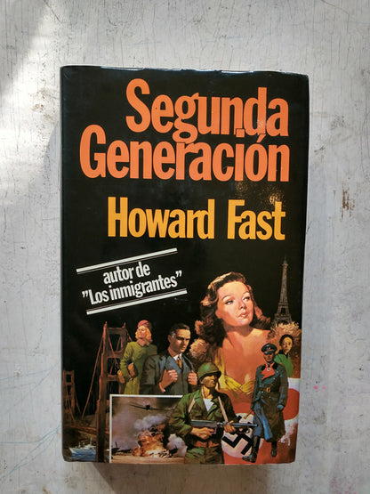 Libro usado en venta: Segunda generacion de Howard Fast; editorial Circulo de Lectores impreso en 1980 realizamos envios a todo el mundo.1