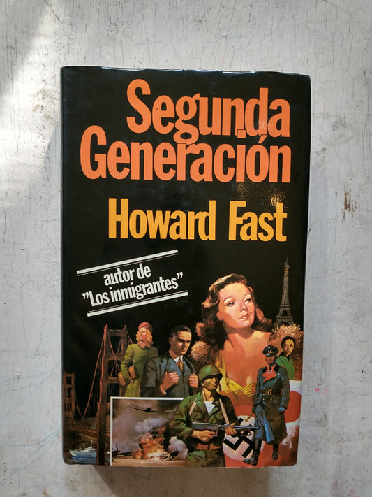 Libro usado en venta: Segunda generacion de Howard Fast; editorial Circulo de Lectores impreso en 1980 realizamos envios a todo el mundo.1
