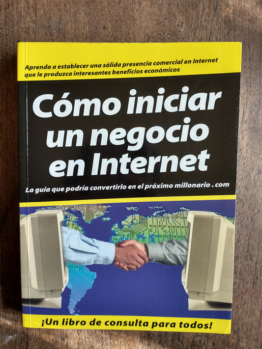 Libro usado en venta: Como iniciar un negocio en Internet de Greg Holden; editorial Norma impreso en 2000 realizamos envios a todo el mundo.1