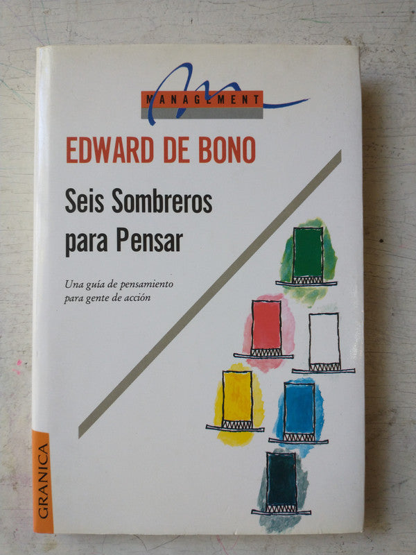 Libro usado en venta: Seis sombreros para Pensar de Edward de Bono; editorial Granica impreso en 1996 realizamos envios a todo el mundo.1