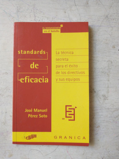 Libro usado en venta: Standards de eficacia de Jose Manuel Perez Soto; editorial Granica impreso en 1996 realizamos envios a todo el mundo.1