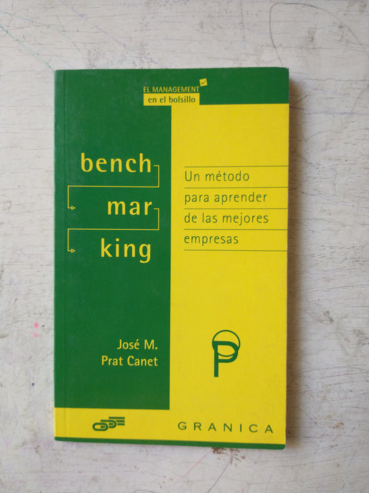 Libro usado en venta: Benchmarking de Jose M. Prat Canet; editorial Granica impreso en 1996 realizamos envios a todo el mundo.1