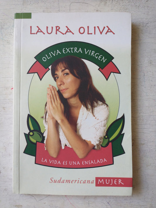 Libro usado en venta: Oliva extra virgen de Laura Oliva; editorial Sudamericana impreso en 2002 realizamos envios a todo el mundo.1