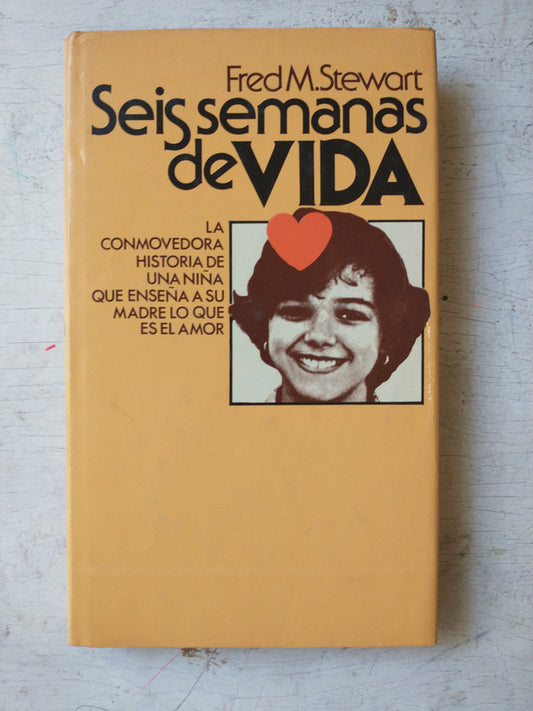 Libro usado en venta: Seis semanas de vida de Fred M. Stewart; editorial Circulo de Lectores impreso en 1978 realizamos envios a todo el mundo.1