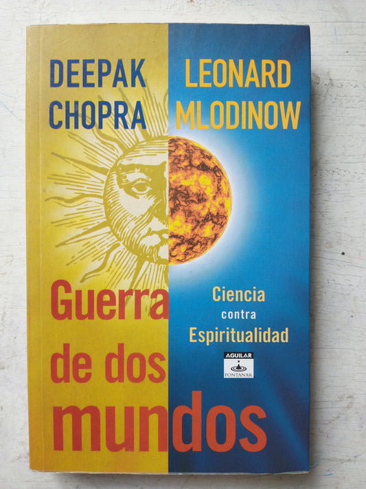 Libro usado en venta: Guerra de dos mundos de Deepak Chopra - Leonard Mlodinow; editorial Aguilar impreso en 2014 realizamos envios a todo el mundo.1