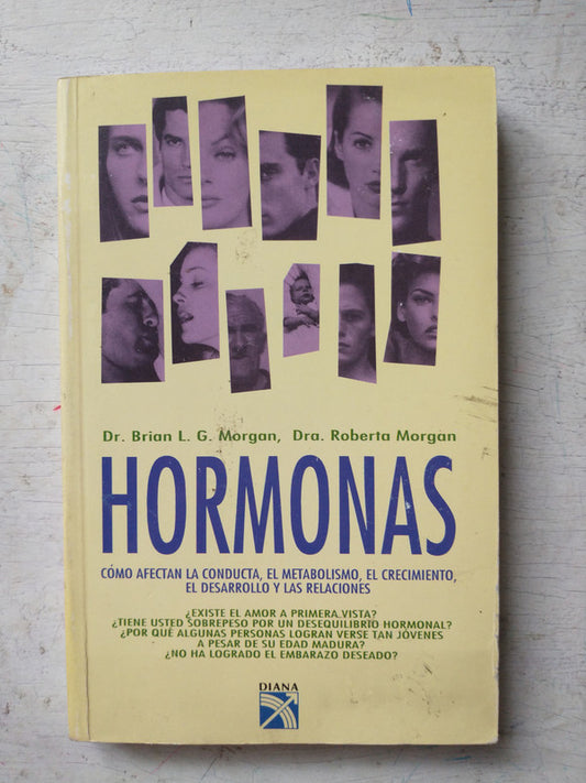 Libro usado en venta: Hormonas de Brian Morgan - R. Morgan; editorial Diana impreso en 1996 realizamos envios a todo el mundo.1