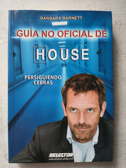 Libro usado en venta: Guia no oficial de House de Barbara Barnett; editorial Selector impreso en 2011 realizamos envios a todo el mundo.1