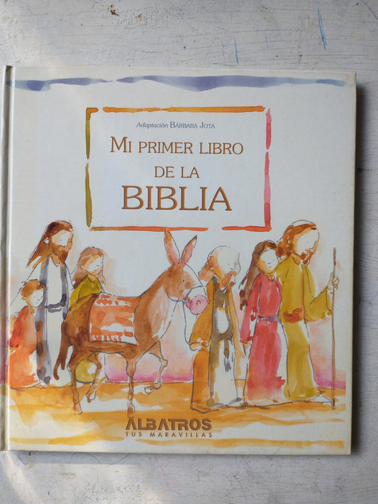 Libro usado en venta: Mi primer libro de la Biblia de Barbara Jota; editorial Albatros impreso en 2004 realizamos envios a todo el mundo.1