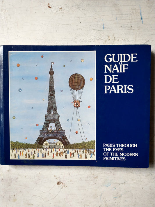 Libro usado en venta: Guide Naif de Paris de Marie-Christine Hugonot; editorial Hervas impreso en 1987 realizamos envios a todo el mundo.1