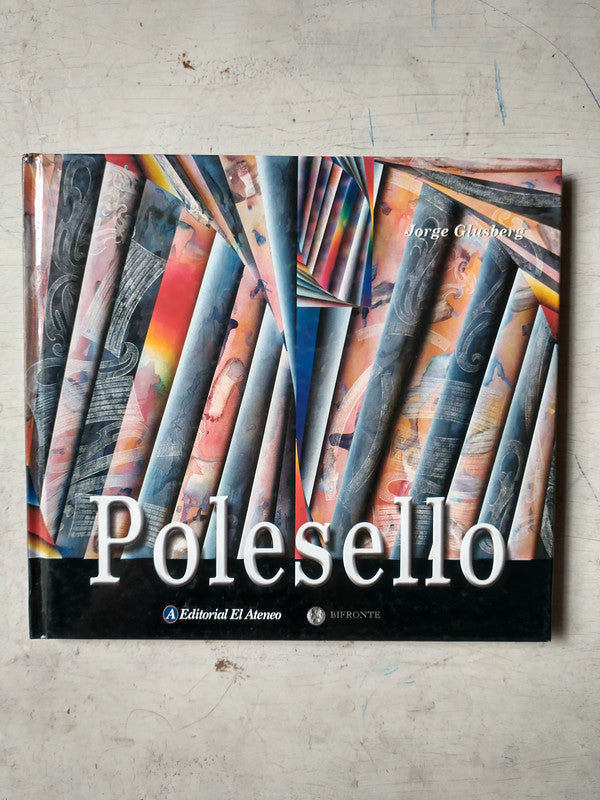 Libro usado en venta: Polesello de Jorge Glusberg; editorial El Ateneo impreso en 2001 realizamos envios a todo el mundo.1