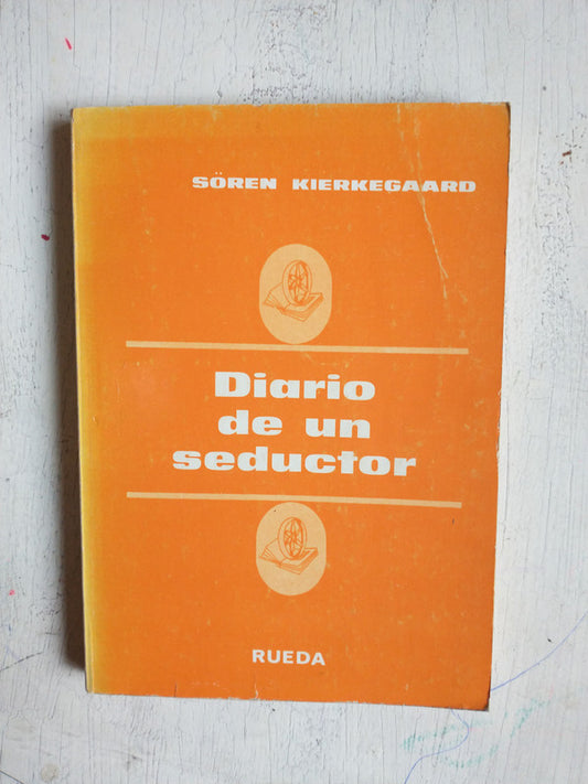 Libro usado en venta: Diario de un seductor de Soren Kierkegaard; editorial Santiago Rueda impreso en 1973 realizamos envios a todo el mundo.1