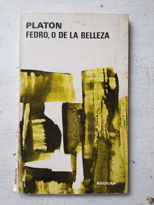 Libro usado en venta: Fedro, o de la belleza de Platon; editorial Aguilar impreso en 1982 realizamos envios a todo el mundo.1