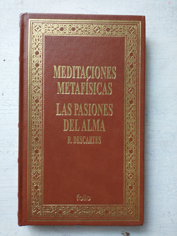 Libro usado en venta: Meditaciones metafisicas - Las pasiones del alma de Rene Descartes; editorial Folio impreso en 1999 envios a todo el mundo.1