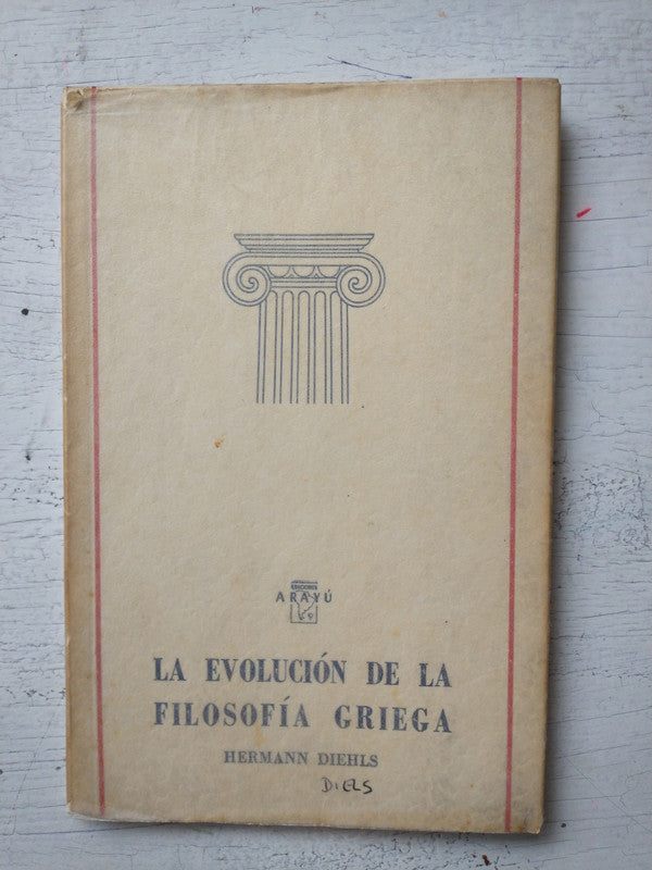 Libro usado en venta: La evolucion de la filosofia griega de Hermann Diehls; editorial Depalma impreso en 1952 realizamos envios a todo el mundo.1