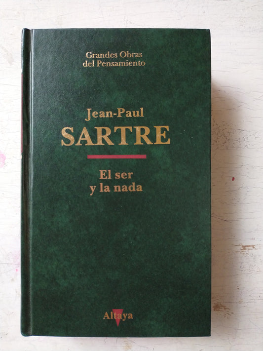Libro usado en venta: El ser y la nada de Jean - Paul Sartre; editorial Altaya impreso en 1993 realizamos envios a todo el mundo.1
