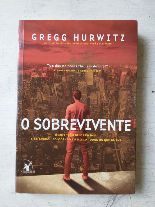 Libro usado en venta: O sobrevivente de Gregg Hurwitz; editorial Arqueiro impreso en 2014 realizamos envios a todo el mundo.1