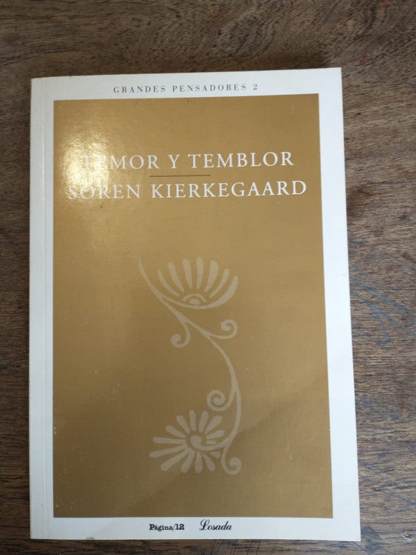Libro usado en venta: Temor y Temblor de Soren Kierkegaard; editorial Pagina 12 impreso en 2004 realizamos envios a todo el mundo.1