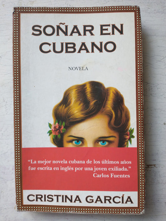 Libro usado en venta: So?ar en Cubano de Cristina Garcia; editorial Espasa - Calpe impreso en 1994 realizamos envios a todo el mundo.1
