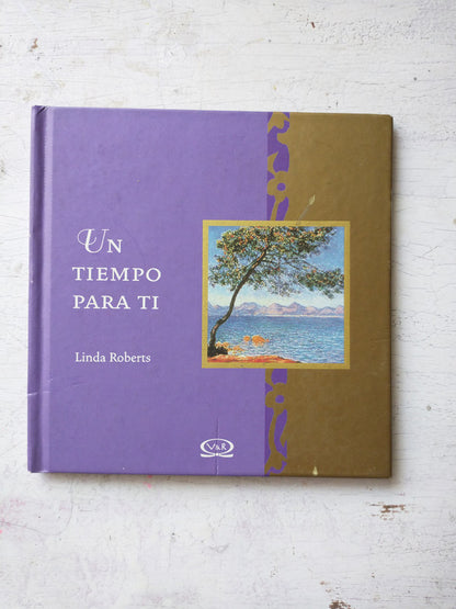Libro usado en venta: Un tiempo para ti de Linda Roberts; editorial V & R impreso en 2006 realizamos envios a todo el mundo.1