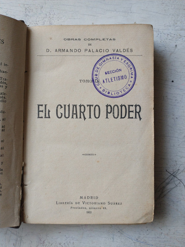 Libro usado en venta: El cuarto poder (Tomo LX) de D. Armando Palacio Valdes; editorial Libreria de Victoriano Suarez impreso en 1922.1