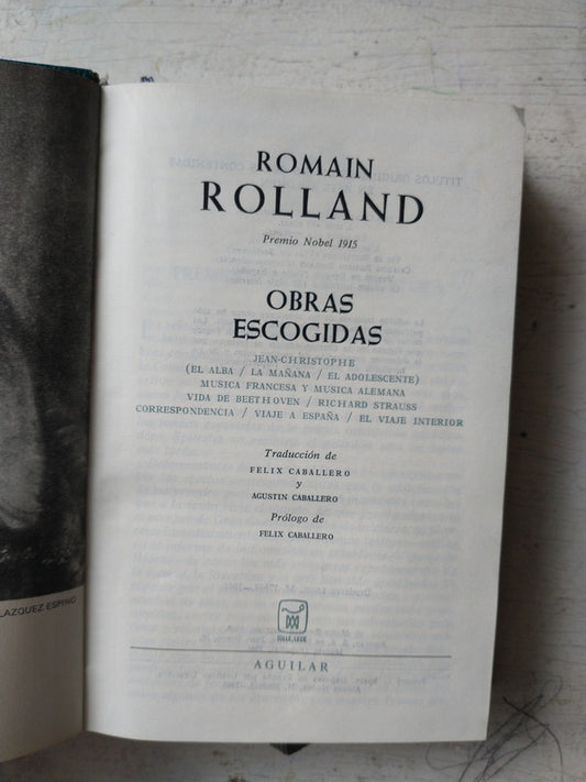 Libro usado en venta: Obras escogidas de Romain Rolland; editorial Aguilar impreso en 1968 realizamos envios a todo el mundo.1