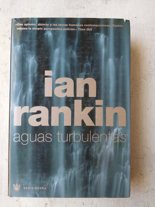 Libro usado en venta: Aguas turbulentas de Ian Rankin; editorial RBA impreso en 2003 realizamos envios a todo el mundo.1