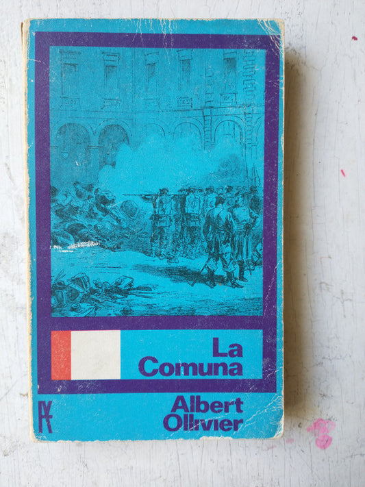Libro usado en venta: La comuna de Albert Ollivier; editorial Alianza impreso en 1967 realizamos envios a todo el mundo.1