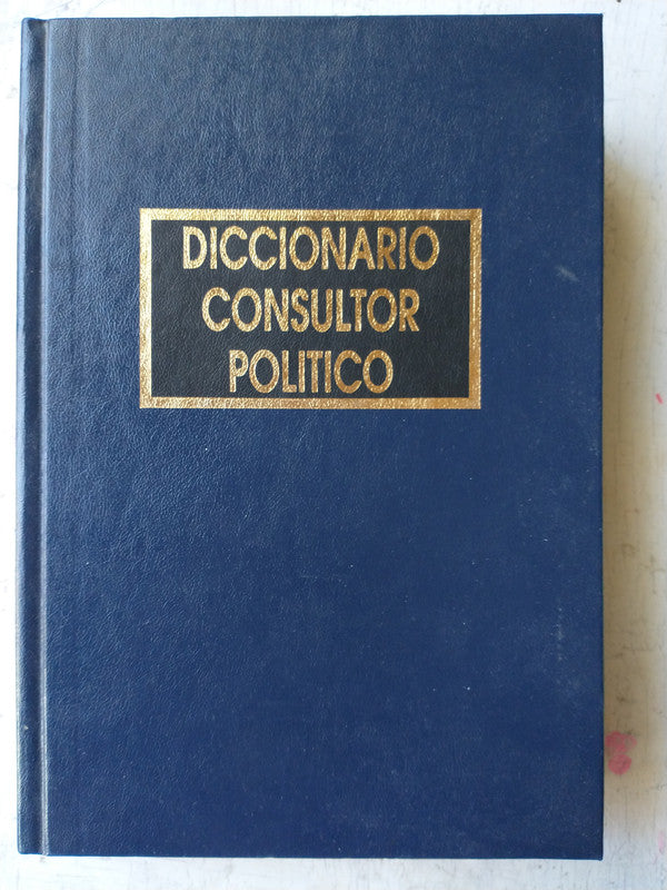 Libro usado en venta: Diccionario consultor politico de Julio Cesar de la Vega; editorial Librograf impreso en 1996 realizamos envios a todo el mundo.1
