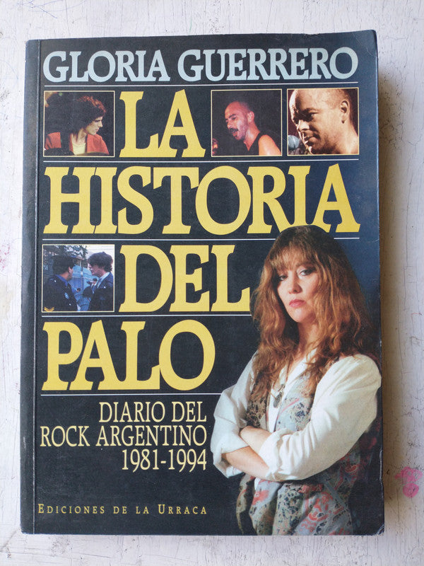 Libro usado en venta: La historia del palo de Gloria Guerrero; editorial De la Urraca impreso en 1994 realizamos envios a todo el mundo.1