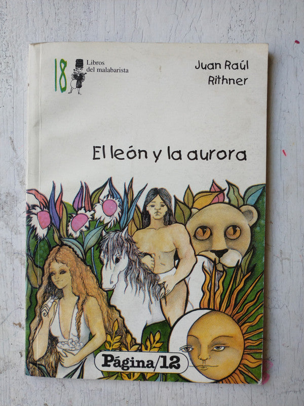 Libro usado en venta: El leon y la aurora de Juan Raul Rithner; editorial Pagina 12 realizamos envios a todo el mundo.1