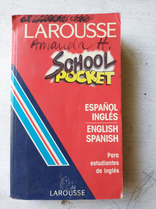 Libro usado en venta: Espa?ol - Ingles / Ingles - Espa?ol de Diccionario School Pocket; editorial Larousse impreso en 1995 envios a todo el mundo.1