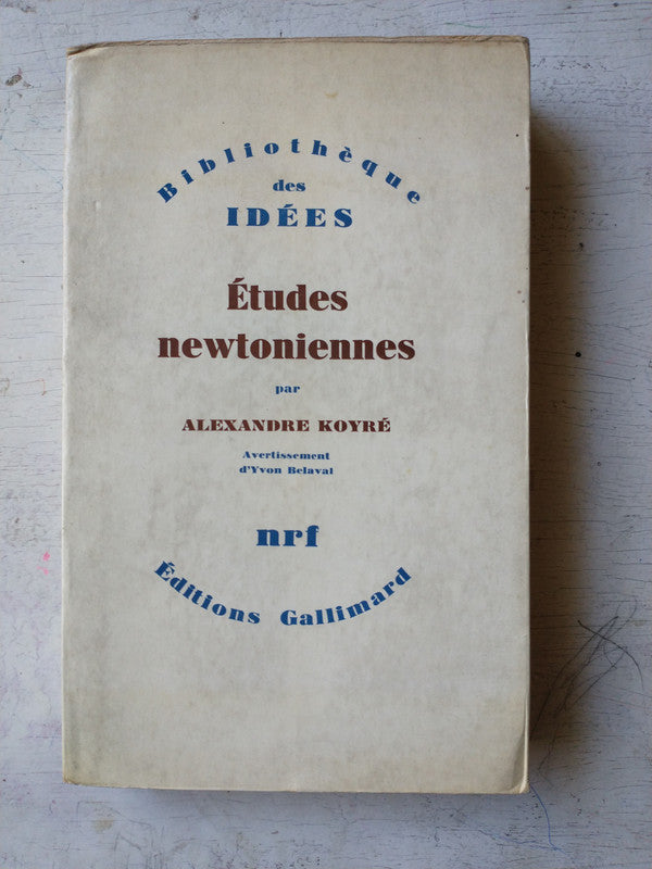 Libro usado en venta: Etudes newtoniennes de Alexandre Koyre; editorial Gallimard impreso en 1968 realizamos envios a todo el mundo.1
