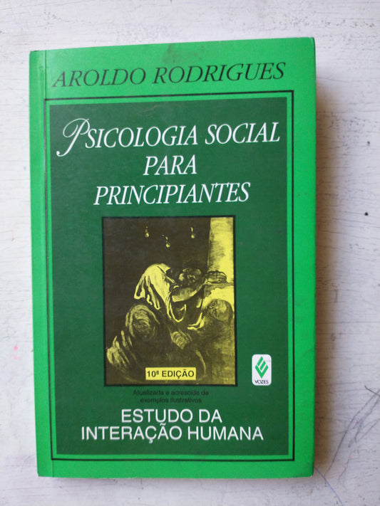 Libro usado en venta: Psicologia social para principiantes de Aroldo Rodrigues; editorial Vozes impreso en 2005 realizamos envios a todo el mundo.1
