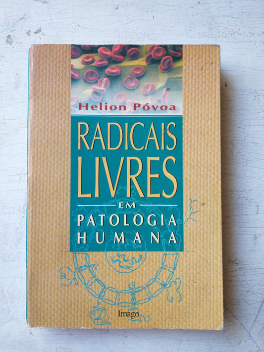 Libro usado en venta: Radicais livres em patologia humana de Helion Povoa; editorial Imago impreso en 1995 realizamos envios a todo el mundo.1