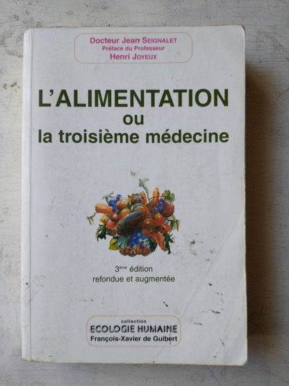 Libro usado en venta: L'alimentation ou la troisieme medecine de Docteur Jean Seignalet; Office d'Edition Impression Librairie impreso en 19981.1