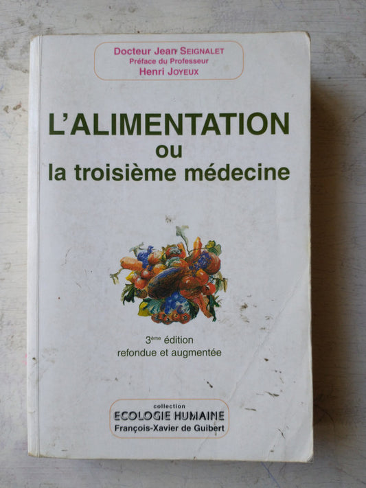 Libro usado en venta: L'alimentation ou la troisieme medecine de Docteur Jean Seignalet; Office d'Edition Impression Librairie impreso en 19981.1
