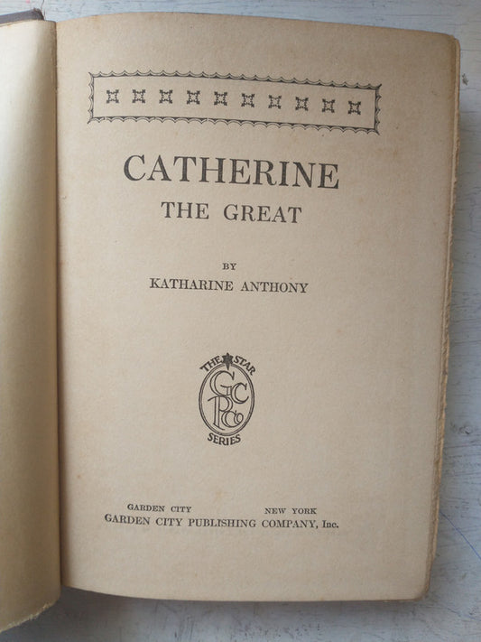 Libro usado en venta: Catherine the great de Katharine Anthony; editorial Garden City Publishing impreso en 1925 realizamos envios a todo el mundo.1